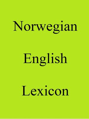 cover image of Norwegian English Lexicon